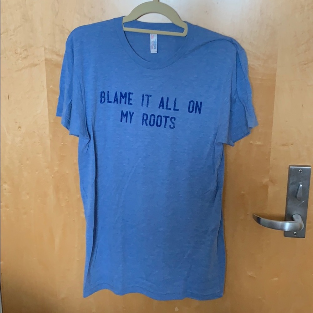 Graphic Tee “blame it all on my roots”